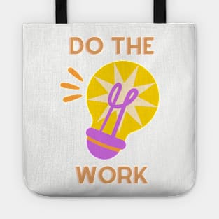 Do the work Tote