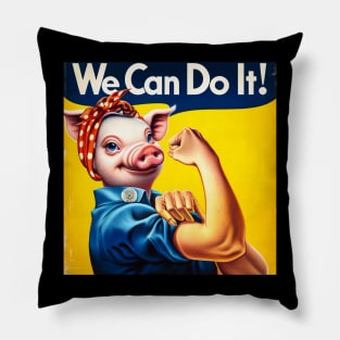 Pig Can Do It! National Pig Day Empowerment Parody Pillow