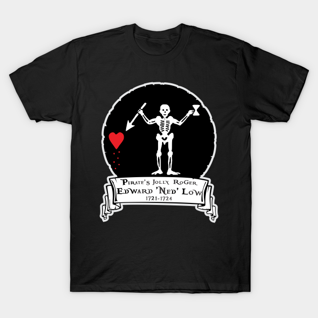 Discover Jolly Roger - Edward Ned Low - Jolly Roger Edward Ned Low - T-Shirt