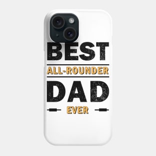 Best All-Rounder Dad Black Phone Case