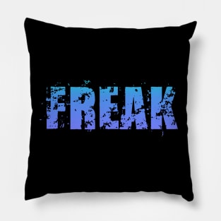 Freak Pillow