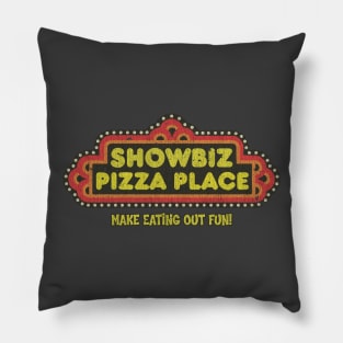 ShowBiz Pizza - Make Eating Out Fun! Pillow