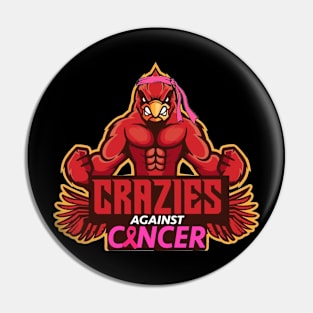 Crazies Against Cancer Pin