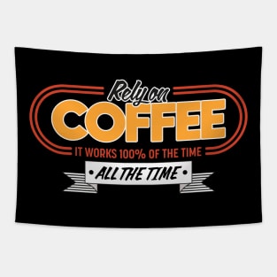 Drink coffee sign Tapestry