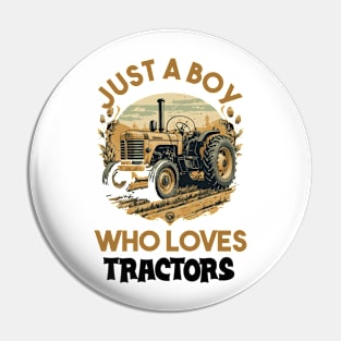 just a boy who loves tractors Pin