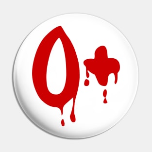 Blood Group O+ Positive #Horror Hospital Pin
