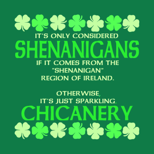 Shenanigans T-Shirt