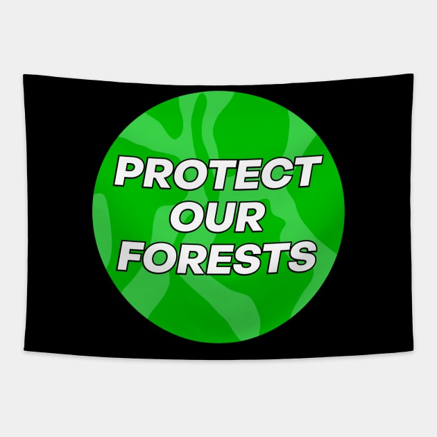 Protect Our Forests - Climate Change Tapestry by Football from the Left