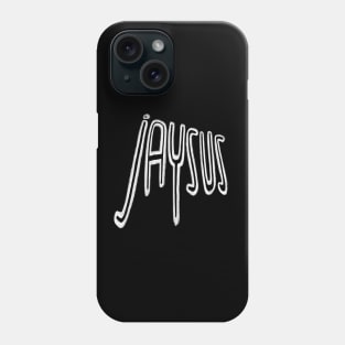 Irish Phrase: Jaysus Phone Case