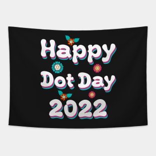 Cute Happy Dot Day 2022 Tapestry