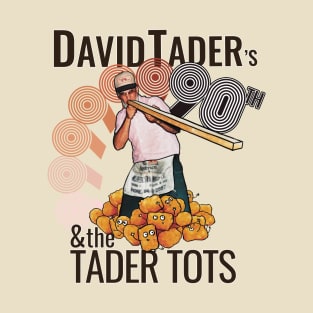 David Tader's 90th T-Shirt