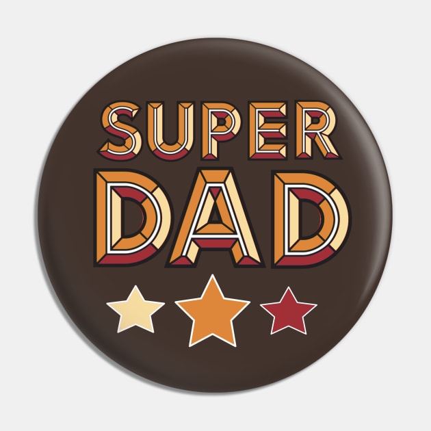 Golden Super Dad Pin by AlondraHanley