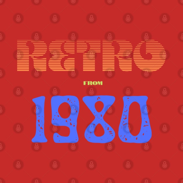 Retro Birthyear 1980 by FNRY