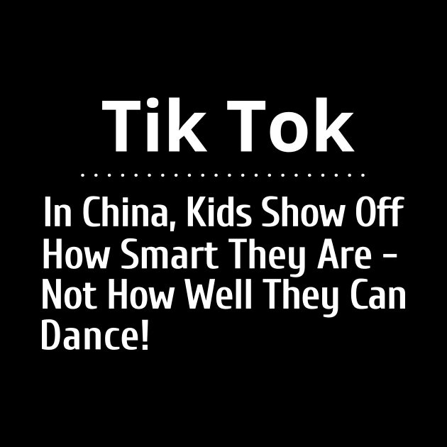 Hey School Boards Tik Tok - In China, Kids Show off How Smart They Are by Let Them Know Shirts.store