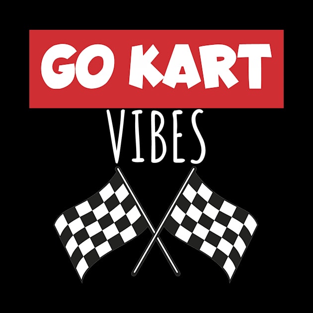 Go kart vibes by maxcode