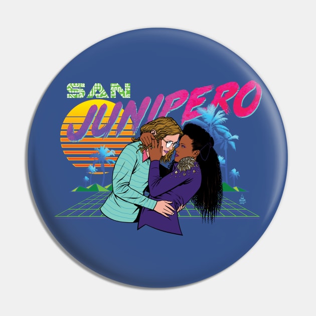 San Junipero Pin by DSTRBO