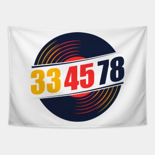 33 45 78 RPM Record & Vinyl Lovers Gift design Tapestry