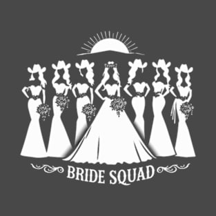 Bride Squad T-Shirt