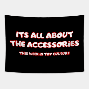 Its All About The Accessories Tapestry