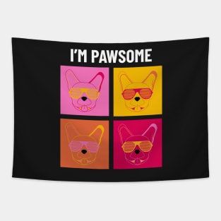 I Am Pawsome Awesome French Bulldog Cool Dog Tapestry