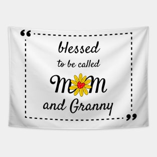 Blessed To Be Called Mom And Granny Tapestry