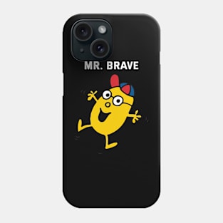 MR. BRAVE Phone Case