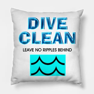 Dive Clean No Ripples Pillow