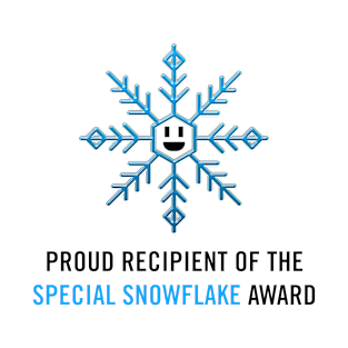 Proud Recipient of the Special Snowflake Award (black) T-Shirt