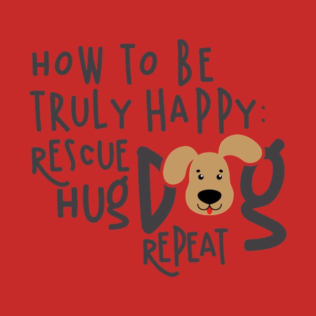 How To Be Truly Happy: Rescue Hug Dog... by veerkun