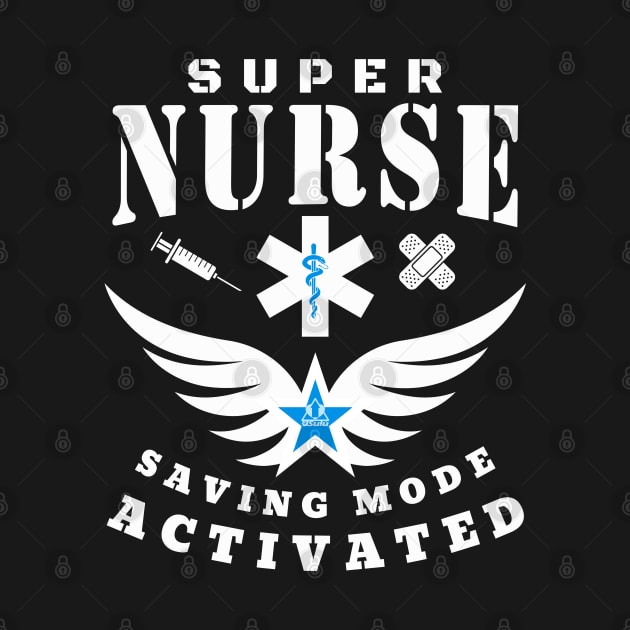 Super Nurse Saving Mode Activated - Nurses' Day by ejsulu