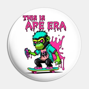 This is Ape era Pin