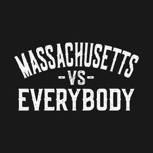 Massachusetts vs Everybody T-Shirt