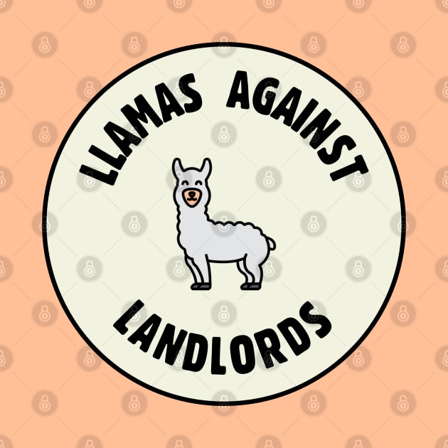 Llamas Against Landlords - Anti Landlord by Football from the Left