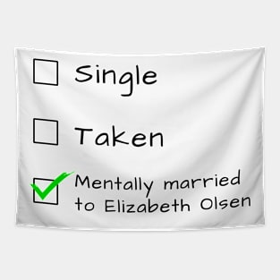 Single Taken Mentally married to Elizbeth Olsen Tapestry