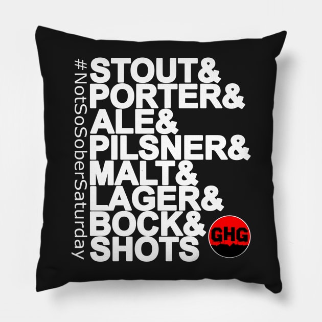 #NotSoSoberSaturday Pillow by GhG