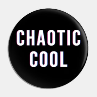 Chaotic cool Pin