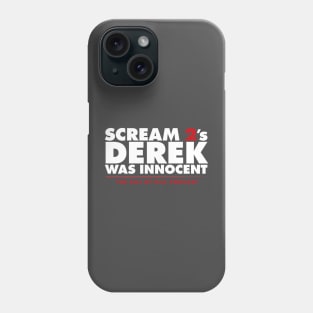 Scream 2's Derek Was Innocent Phone Case