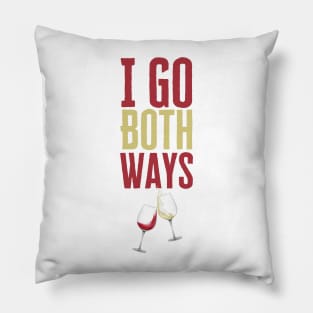 I Go Both Ways Pillow