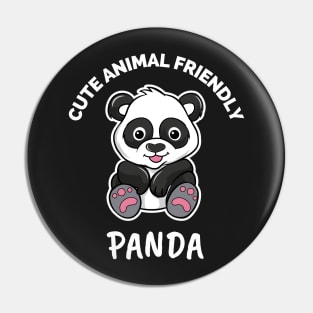 Cute Animal Friendly Panda - Gift Ideas For Animal and Panda Lovers - Gift For Boys, Girls, Dad, Mom, Friend, Panda lovers - Panda Lover Funny Pin