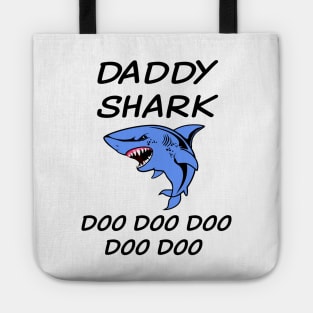 Daddy Shark Doo Doo Doo Tote