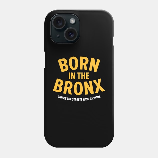 Born in the Bronx - Where the Streets Have Rhythm" | Hip Hop Roots Design Phone Case by Boogosh