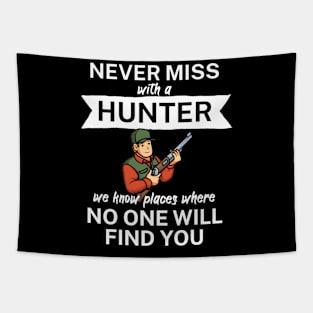 Never miss with a hunter Tapestry