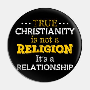 True Christianity Is Not A Religion… Pin