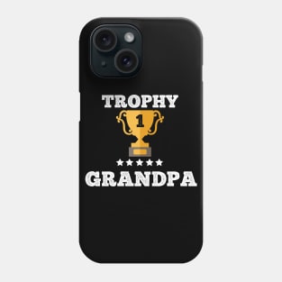 Trophy best grandpa gift idea Phone Case