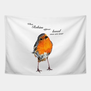 Robin Redbreast - When Robins appear loved ones are near - sympathy - condolence - in loving memory Tapestry