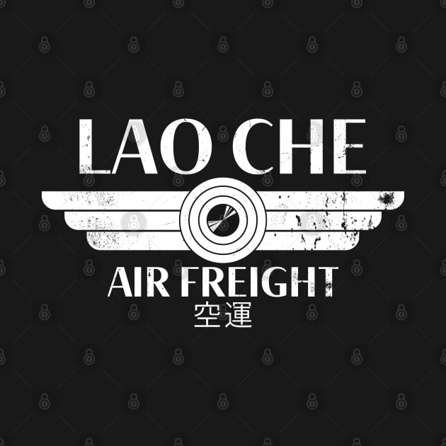 Lao Che Air Freight - white distressed by spicytees