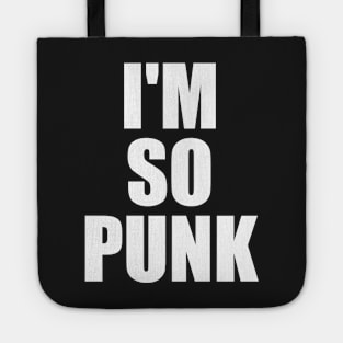 I'm So Punk Tote