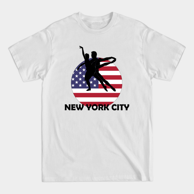 Discover Ballet is life in New York City - Ballet - T-Shirt