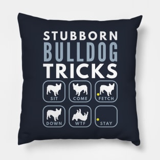 Stubborn English Bulldog Tricks - Dog Training Pillow