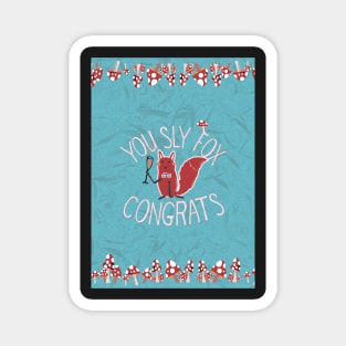 You Sly Fox, Congrats! with white fox and fly agaric mushrooms - pink, blue Magnet